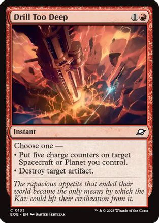 Drill Too Deep (EOE-133) - Edge of Eternities Foil